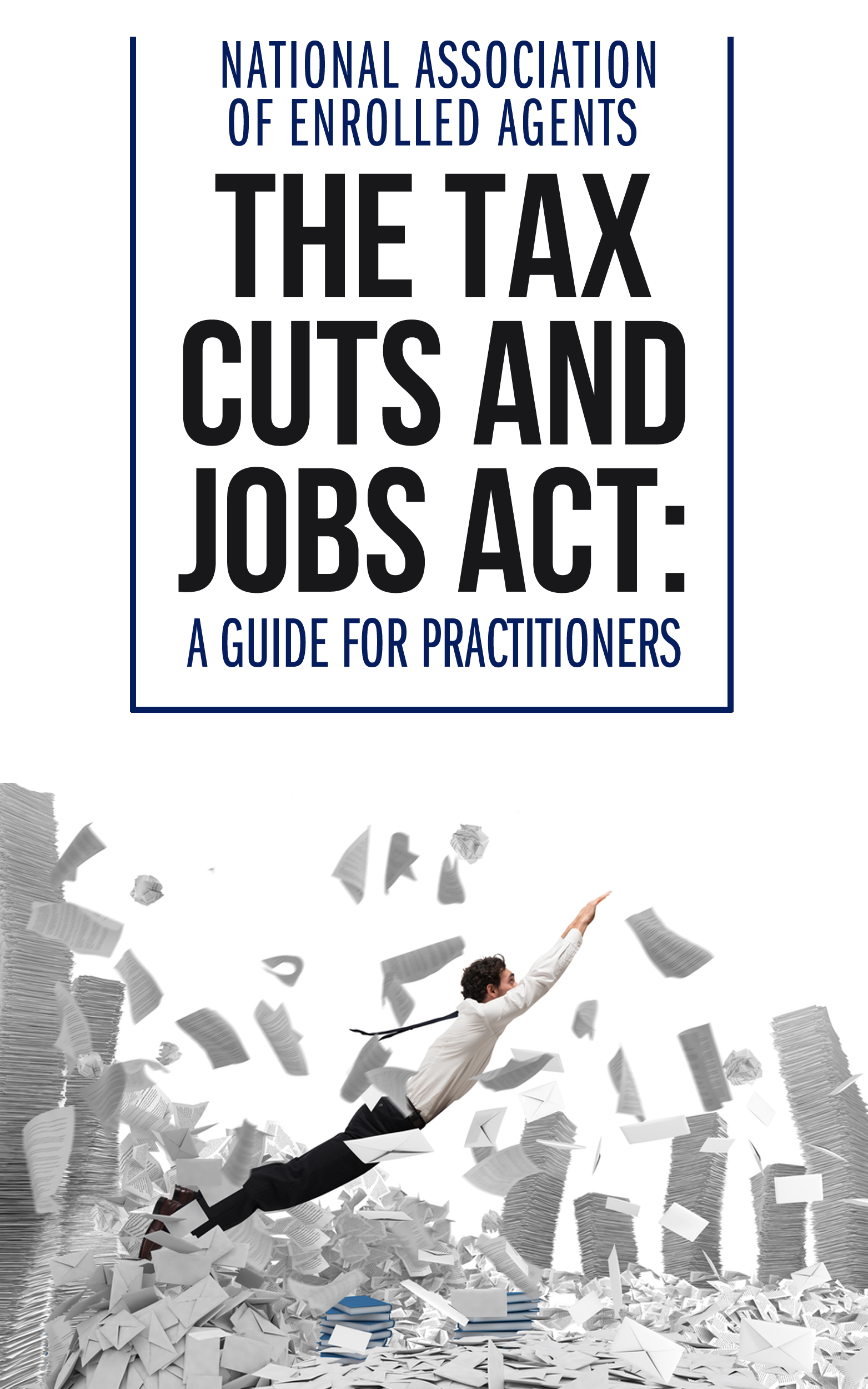 TCJA: A Guide for Practitioners