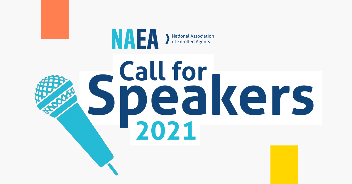 2022 NAEA Call for Speakers National Association of Enrolled Agents