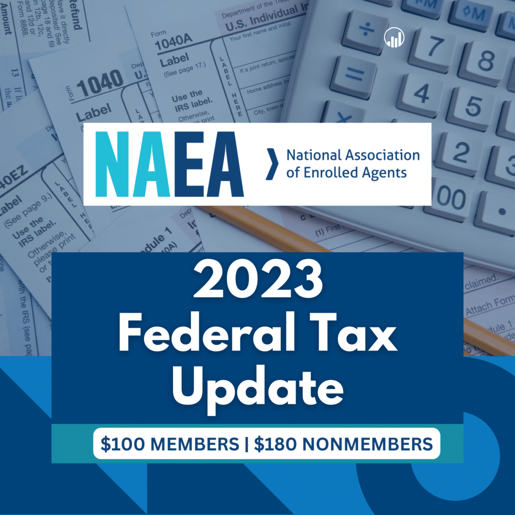 2023 Federal Tax Update Individual and Business National Association